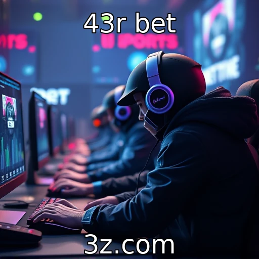 43r bet Como as apostas em e-sports estão moldando o futuro dos jogos